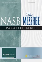 NASB/Message Parallel Bible (Hard Cover)