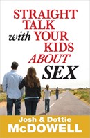 Straight Talk With Your Kids About Sex (Paperback)