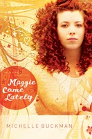 Maggie Come Lately (Paperback)