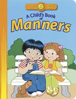 Child's Book Of Manners, A (Board Book)