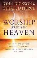 Worship As It Is In Heaven (Paperback)