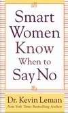 Smart Women Know When To Say No (Paperback)