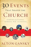 30 Events That Shaped The Church (Paperback)