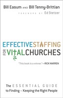 Effective Staffing For Vital Churches (Paperback)