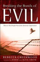 Breaking The Bonds Of Evil (Paperback)