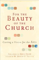 For The Beauty Of The Church (Paperback)