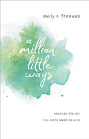 A Million Little Ways (Paperback)