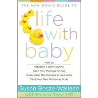 The New Mom's Guide To Life With Baby (Paperback)