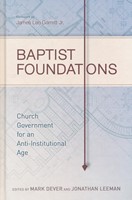 Baptist Foundations (Hard Cover)