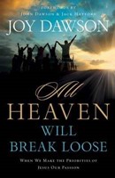 All Heaven Will Break Loose (Paperback)