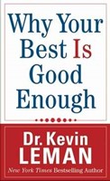 Why Your Best Is Good Enough