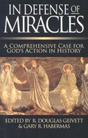 In Defense of Miracles (Paperback)