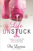 Life Unstuck (Paperback)