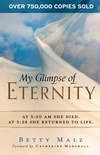 My Glimpse Of Eternity (Paperback)