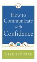 How To Communicate With Confidence (Paperback)