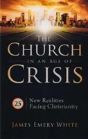 The Church In An Age Of Crisis