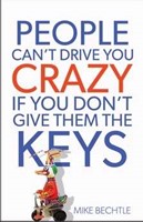 People Can'T Drive You Crazy If You Don'T Give Them The Keys (Paperback)