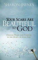 Your Scars Are Beautiful To God (Paperback)