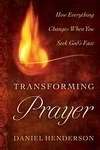 Transforming Prayer (Paperback)
