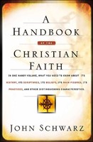 A Handbook Of The Christian Faith (Paperback)