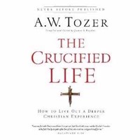 The Crucified Life (Paperback)