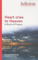 Reflections: Heart Cries To Heaven