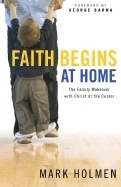 Faith Begins At Home