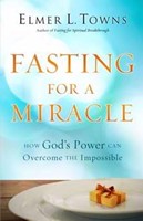 Fasting For A Miracle