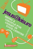 Jesus at Leisure (Paperback)
