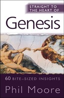 Straight To The Heart Of Genesis (Paperback)