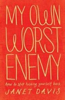 My Own Worst Enemy (Paperback)
