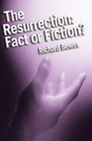 The Resurrection: Fact Or Fiction? (Paperback)