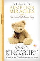 Treasury Of Adoption Miracles, A (Hard Cover)