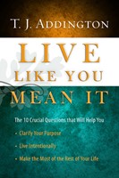 Live Like You Mean It (Hard Cover)