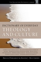 Dictionary of Everyday Theology and Culture (Hard Cover)