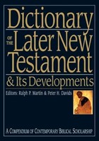 Dictionary Of The Later New Testament And Its Developments (Hard Cover)