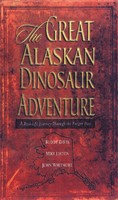 Great Alaskan Dinosaur Adventure (Paperback)