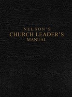 Nelson'S Church Leader'S Manual (Hard Cover)