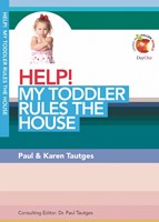 Help! My Toddler Rules The House