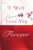 I Will Love You Forever (Hard Cover)