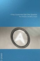 Ask God One Question