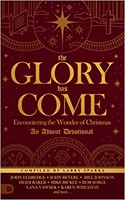 The Glory Has Come (Hard Cover)