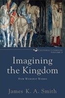 Imagining The Kingdom (Paperback)