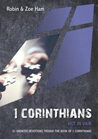 1 Corinthians: Not In Vain (Paperback)