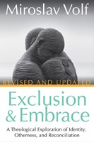 Exclusion and Embrace (Paperback)