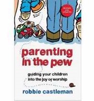 Parenting In The Pew (Paperback)