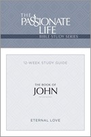 Passion Translation: John Bible Study (Paperback)