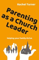 Parenting as a Church Leader (Paperback)