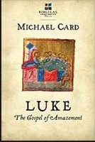 Luke: The Gospel Of Amazement (Paperback)