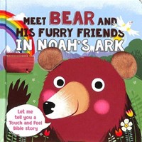 Meet Bear and His Furry Friends in Noah's Ark (Board Book)